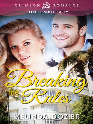 cover image of Breaking the Rules